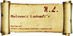 Malovecz Ladomér névjegykártya